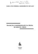 Tradição e modernidade na prosa de Miguel Jorge by Maria Luiza Ferreira Laboissière