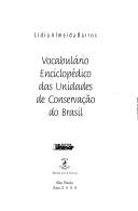 Vocabulário enciclopédico das unidades de conservação do Brasil by Lidia Almeida Barros