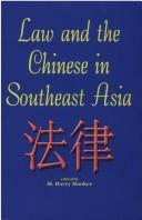 Cover of: Law and the Chinese in Southeast Asia by edited by M. Barry Hooker.