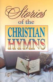 Stories of the Christian Hymns by Helen Salem Rizk