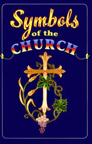 Cover of: Symbols of the church by Carroll E. Whittemore