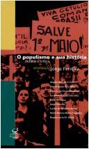 Cover of: O populismo e sua história: debate e crítica