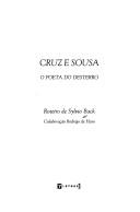 Cover of: Cruz e Sousa, o poeta do desterro