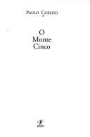 Cover of: O Monte Cinco by Paulo Coelho