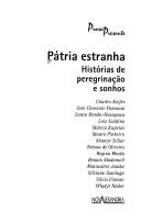 Cover of: Pátria estranha: histórias de peregrinação e sonhos
