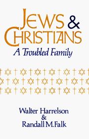 Cover of: Jews & Christians: a troubled family