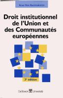 Cover of: Droit institutionnel de l'Union et des communautés européennes
