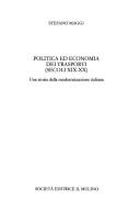 Cover of: Politica ed economia dei trasporti (secoli XIX-XX) : una storia della modernizzazione italiana