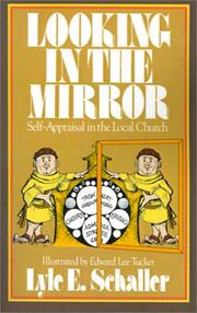 Cover of: Looking in the mirror: self-appraisal in the local church