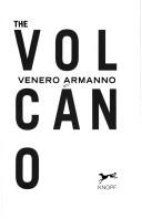 Cover of: The volcano by Venero Armanno