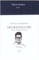 Cover of: Spurensuche: Lebens- und Denkwege Paul Tillichs