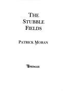 Cover of: The stubble fields