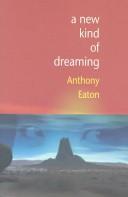 Cover of: A new kind of dreaming