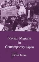 Cover of: Foreign migrants in contemporary Japan