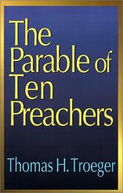 Cover of: The parable of ten preachers by Thomas H. Troeger