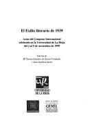 Cover of: exilio literario de 1939: actas del Congreso Internacional celebrado en la Universidad de La Rioja del 2 al 5 de noviembre de 1999