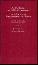 Cover of: Die Methodik der Bildinterpretation: deutsch-franz osische Kolloquien 1998 - 2000