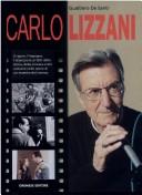 Cover of: Carlo Lizzani by Gualtiero De Santi