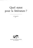 Cover of: Quel statut pour la littérature? by Jean Bessière