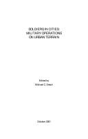 Cover of: Soldiers in cities: military operations on urban terrain