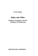 Cover of: Helden wider Willen by Kerstin Rathgeb