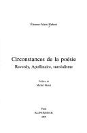 Cover of: Circonstances de la poésie: Reverdy, Apollinaire, surréalisme