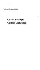 Camilo Cienfuegos by Carlos Franqui