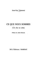 Cover of: Ce que nous sommes =: Ciò che no simu