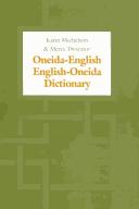 Oneida-English/English Oneida dictionary by Karin Michelson