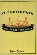 Cover of: At the fireside: true South African stories
