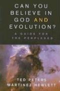 Cover of: Can You Believe in God And Evolution?: A Guide for the Perplexed