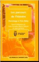 Cover of: Les parcours de l'histoire: hommage à Yves Roby