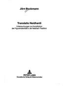 Cover of: Translatio Neidhardi: Untersuchungen zur Konstitution der Figurenidentität in der Neidhart-Tradition
