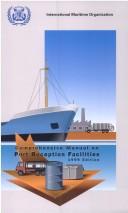 Cover of: Comprehensive manual on port reception facilities.