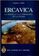 Cover of: Ercavica: la muralla y la topografía de la ciudad