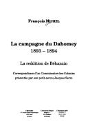 Cover of: La campagne du Dahomey, 1893-1894 by Michel, François