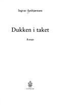 Cover of: Dukken i taket: roman