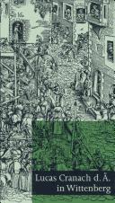 Cover of: Lucas Cranach d.Ä. in Wittenberg