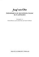 Cover of: Aug' um Ohr: Medienk ampfe in der  osterreichischen Literatur des 20. Jahrhunderts