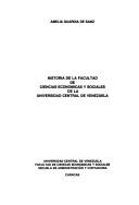 Cover of: Historia de la Facultad de Ciencias Económicas y Sociales de la Universidad Central de Venezuela