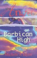 Cover of: The angel of Barbican High