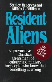 Cover of: Resident aliens: life in the Christian colony