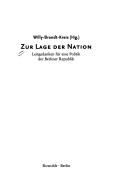 Cover of: Zur Lage der Nation: Leitgedanken für eine Politik der Berliner Republik