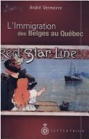 Cover of: Immigration des Belges au Québec