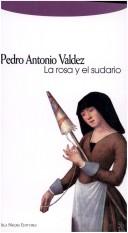 Cover of: La rosa y el sudario: cuentos cortos