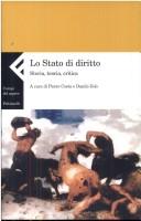 Cover of: Lo stato di diritto by a cura di Pietro Costa e Danilo Zolo ; con la collaborazione di Emilio Santoro.