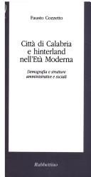 Cover of: Città di Calabria e hinterland nell'età moderna: demografia e strutture amministrative e sociali