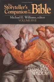 Cover of: The Storyteller's Companion to the Bible: Old Testament Wisdom (Storyteller's Companion to the Bible)