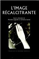 Cover of: L' image récalcitrante