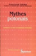 Cover of: Mythes polonais: autour de "La noce" de Stanisław Wyspiański : un siècle après la première théâtrale du plus connu des drames polonais
